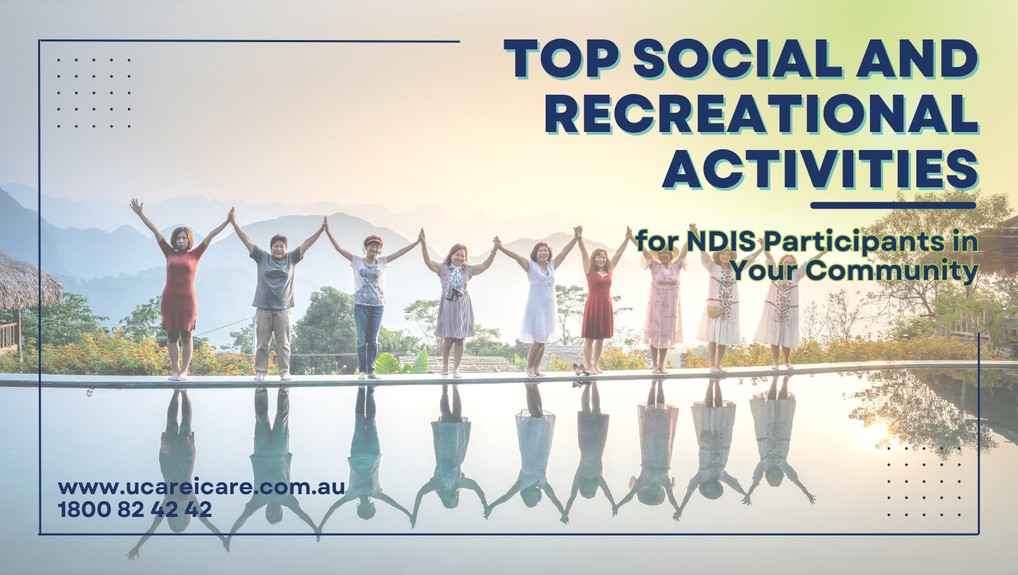 Top Social and Recreational Activities for NDIS Participants in Your Community-1.png